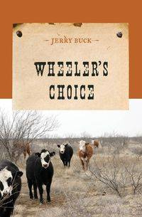 Wheeler's Choice - Buck Jerry
