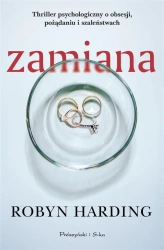 Zamiana - Robyn Harding, Michał Juszkiewicz