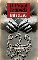Wańko z lisowa - Antoni Ferdynand Ossendowski