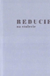 Reducie na stulecie - Dariusz Kosiński, Wanda Świątkowska