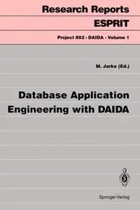 Database Application Engineering with DAIDA - Jarke Matthias