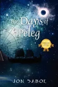The Days of Peleg - Jon Saboe
