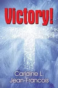 Victory! - Jean-Francois Carldine L.