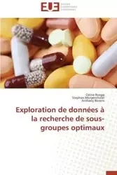 Exploration de données à la recherche de sous-groupes optimaux - Collectif
