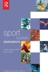 Sport Tourism Destinations - James Higham