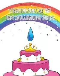 A Beautiful Pink Cake that Turns into a Beautiful Princess - Shelby Demidovich