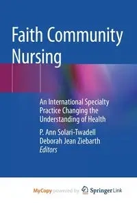 Faith Community Nursing - Solari-Twadell P. Ann