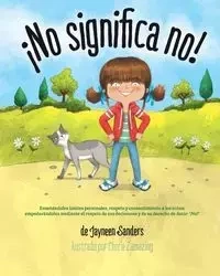 ¡No significa no! - Sanders Jayneen
