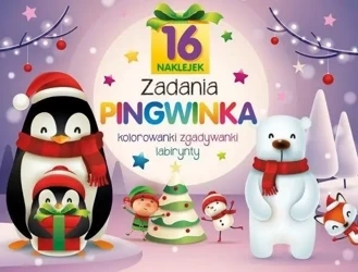 Zadania Pingwinka. Kolorowanki, zgadywanki... - praca zbiorowa