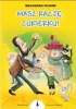 Masz rację, Cukierku! BR - Waldemar Cichoń