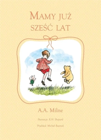 Mamy już 6 lat. Wierszyki. Wersja różowa - Alan Alexander Milne