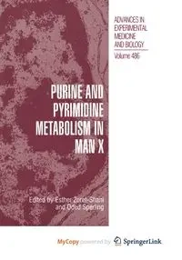 Purine and Pyrimidine Metabolism in Man X - Zoref-Shani Esther