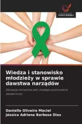 Wiedza i stanowisko młodzieży w sprawie dawstwa narządów - Danielle Oliveira Maciel