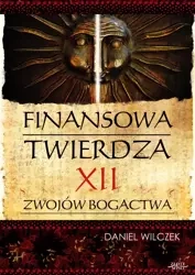 Finansowa twierdza (Wersja elektroniczna (PDF)) - Daniel Wilczek