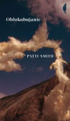 Obłokobujanie - Patti Smith