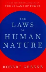 The Laws of Human Nature - Robert Greene