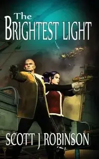 The Brightest Light - Scott Robinson J