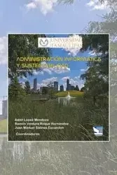 Administración Informática y Sustentabilidad - Universidad Autónoma de Tamaulipas