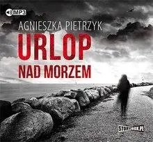 Urlop nad morzem audiobook - Agnieszka Pietrzyk
