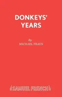Donkeys' Years - Michael Frayn