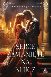 Serce zamknięta na klucz - Laurencja Wons