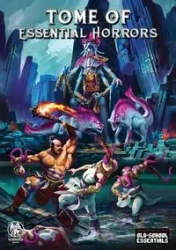 Tome of Essential Horrors OSE - Harkness Jeff