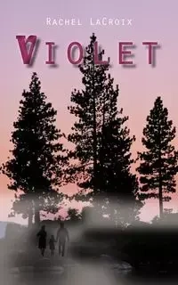 Violet - Rachel LaCroix