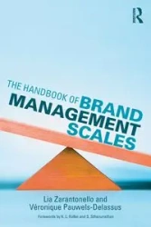 The Handbook of Brand Management Scales - Lia Zarantonello