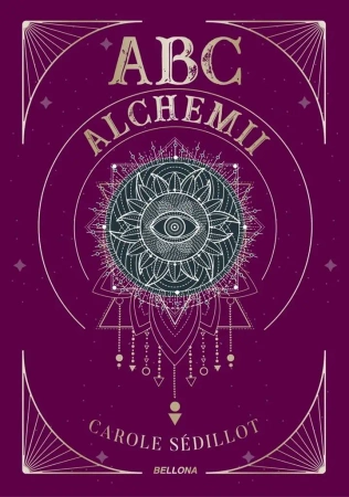 ABC alchemii - Carole Sedillot