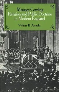 Religion and Public Doctrine in Modern England - Maurice Cowling