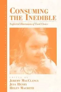 Consuming the Inedible - MacClancy Jeremy M.