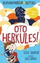 Superbohater z antyku T.1 Oto Herkules! - Stella Tarakson