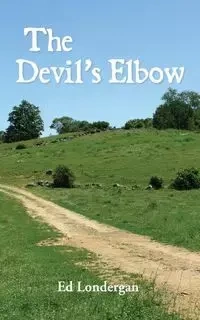 The Devil's Elbow - Edward Londergan