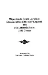 Migration to South Carolina - Margaret Motes Peckham