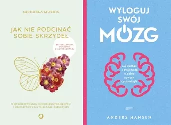 Jak nie podcinać sobie skrzydeł +Wyloguj swój mózg - Andres Hansen