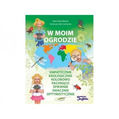 W moim ogrodzie - Alicja Wejner