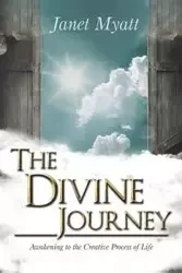 The Divine Journey - Janet Myatt