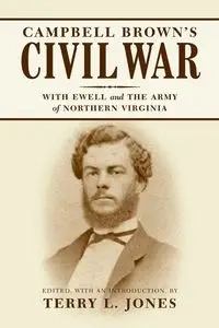Campbell Brown's Civil War - Jones Terry L