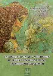 Introduction aux méthodes d'après l'enseignement de Grigori Grabovoi (FRENCH Edition) - Svetlana Smirnova
