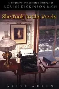 She Took to the Woods - Arlen Alice