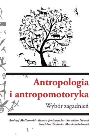 Antropologia i antropomotoryka. Wybór zagadnień - Stanisław Tuzinek