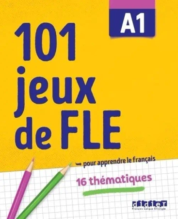 101 jeux de FLE A1 Ćw. ze słownictwa francuskiego - Roux Pierre-Yves, Gabriela Jardim