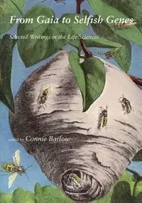 From Gaia to Selfish Genes - Barlow Connie
