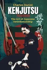 Kenjutsu Art Japanese Sword - Daniel Charles