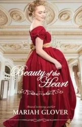 Beauty of The Heart - Mariah Glover