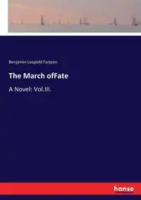 The March ofFate - Benjamin Leopold Farjeon