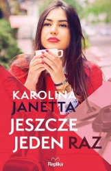 Jeszcze jeden raz - Karolina Janetta