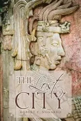 The Lost City - Robert C. Novarro