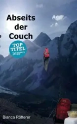 Abseits der Couch - Bianca Rötterer