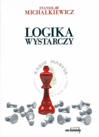 Logika wystarczy - Stanisław Michalkiewicz